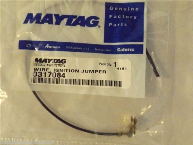 MAYTAG AMANA STOVE 0317084 Wire, Ignition Jumper NEW IN BOX MAYTAG AMANA STOVE 0317084 Wire, Ignition Jumper NEW IN BOX